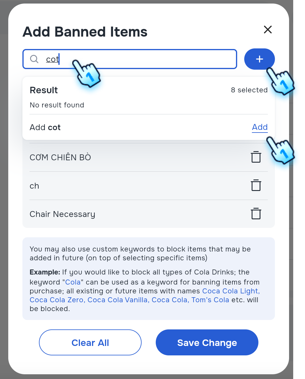 Input keyword to ban and Click "+" button to ban by Custom Product Keyword